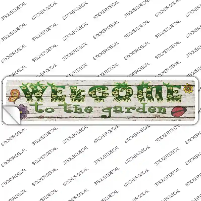 K-1533s-L Welcome to the Garden Novelty Narrow Sticker Decal - Large