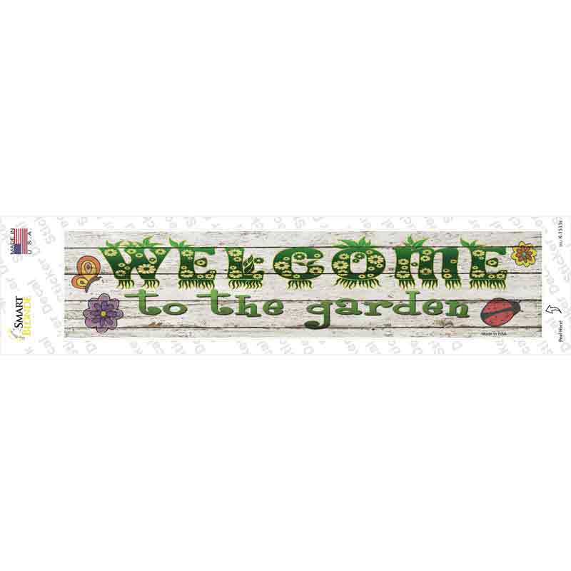K-1533s-M Welcome to the Garden Novelty Narrow Sticker Decal - Medium