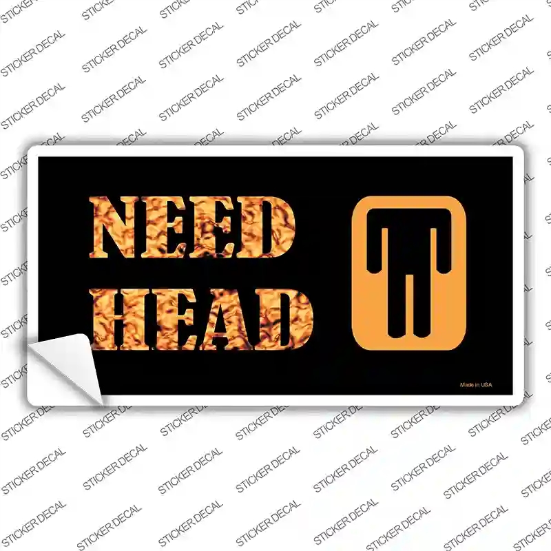 LP-2032s-XL Need Head Novelty Sticker Decal - Extra Large