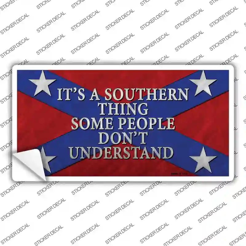 LP-162s-XL Its A Southern Thing Novelty Sticker Decal - Extra Large