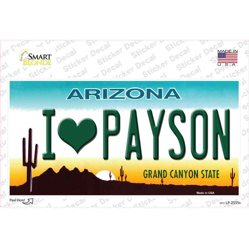 LP-2555s-M I Love Payson Arizona Novelty Sticker Decal - Medium