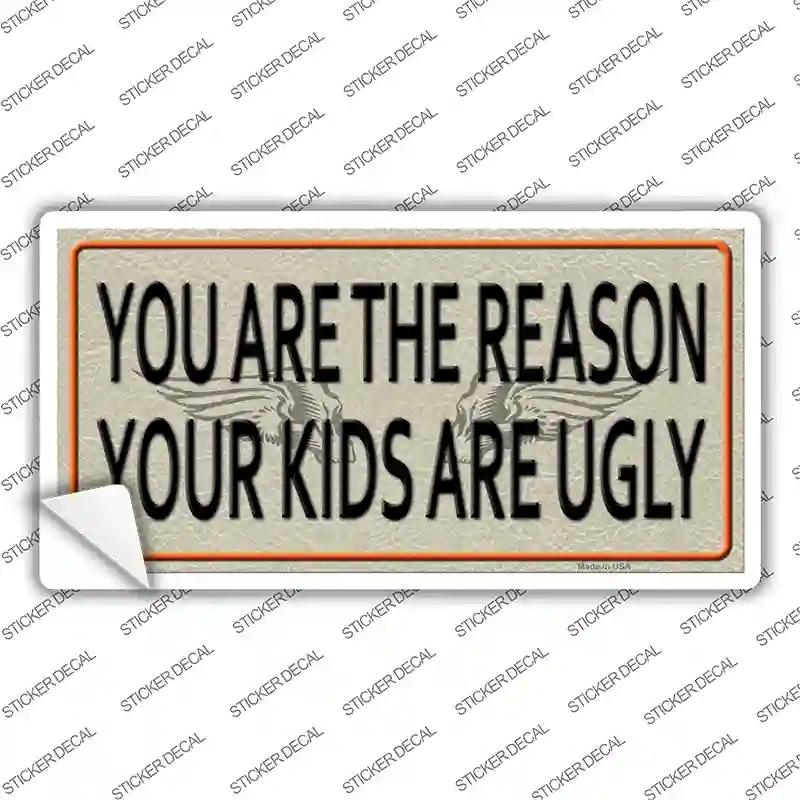LP-11661s-L You Are the Reason Novelty Sticker Decal - Large