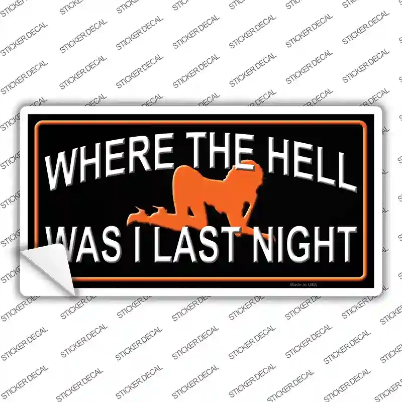 LP-11670s-L Where the Hell Novelty Sticker Decal - Large