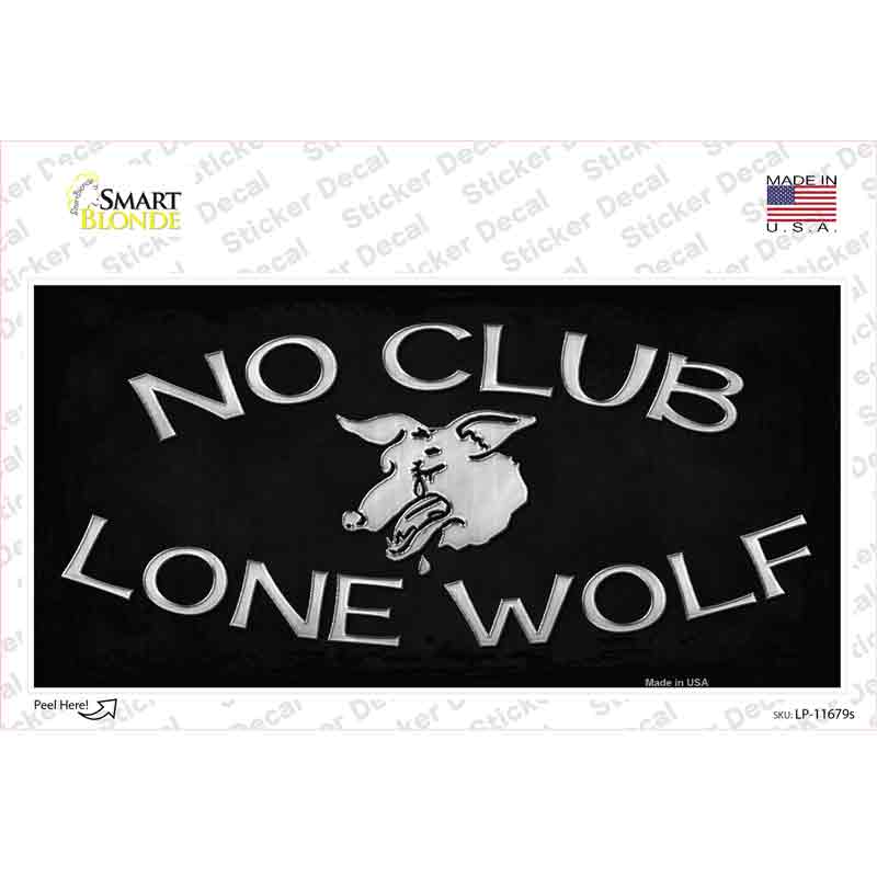 LP-11679s-M No Club Lone Wolf Novelty Sticker Decal - Medium