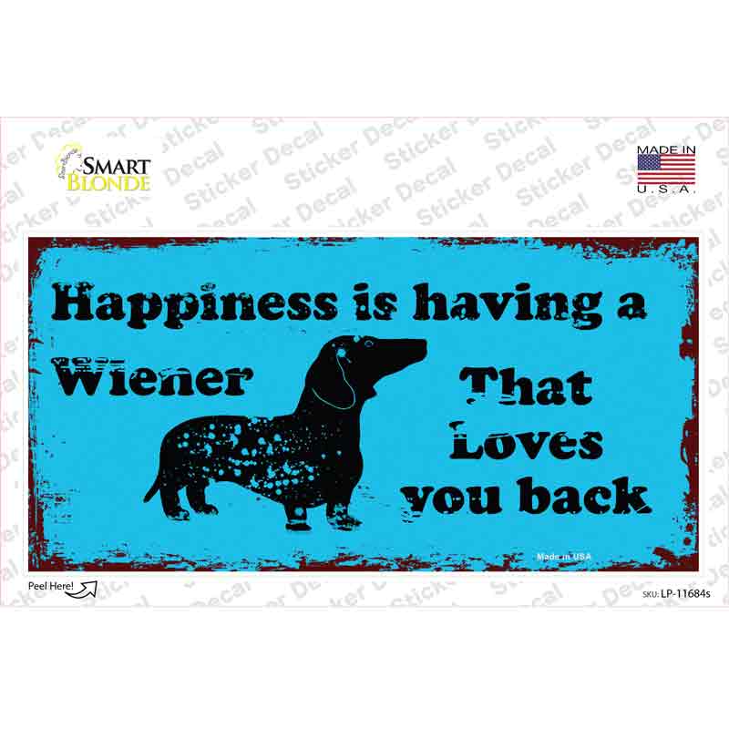LP-11684s-M Happiness is Having A Wiener Novelty Sticker Decal - Medium