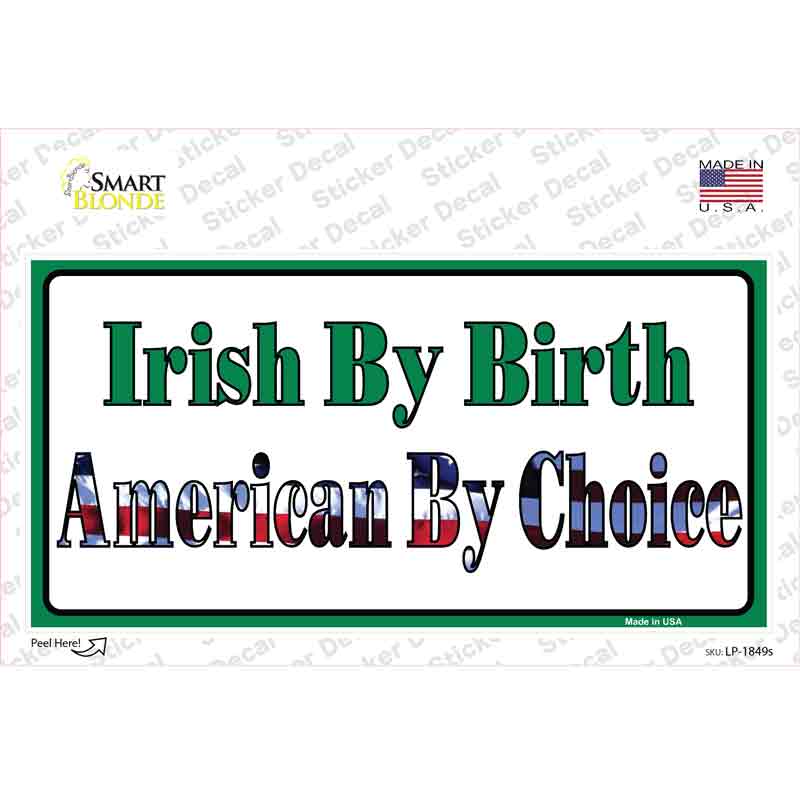 LP-1849s-M Irish by Birth Novelty Sticker Decal - Medium