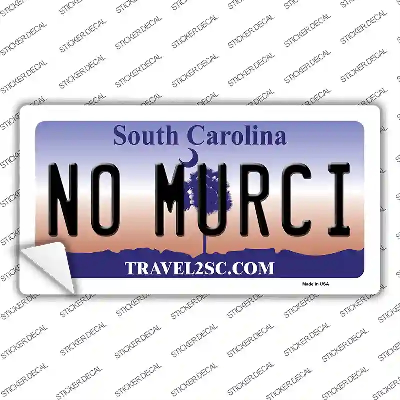 LP-6297s-XL No Murci South Carolina Novelty Sticker Decal - Extra Large