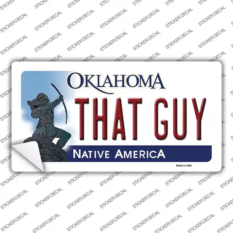 LP-6237s-S That Guy Oklahoma Novelty Sticker Decal - Small