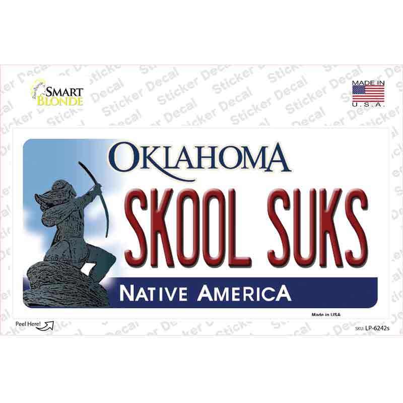 LP-6242s-M Skool Suks Oklahoma Novelty Sticker Decal - Medium