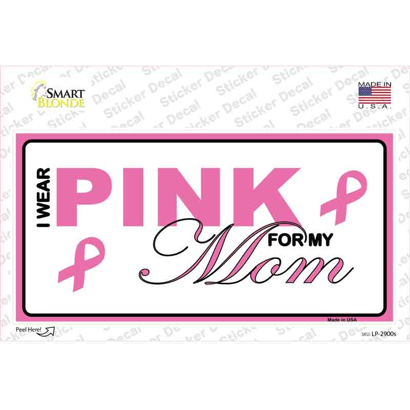 LP-2900s-M Pink for My Mom Novelty Sticker Decal - Medium