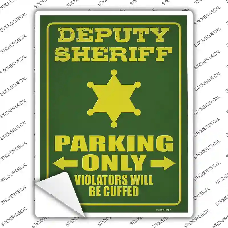 P-3334s-XL Deputy Sheriff Only Novelty Rectangle Sticker Decal - Extra Large