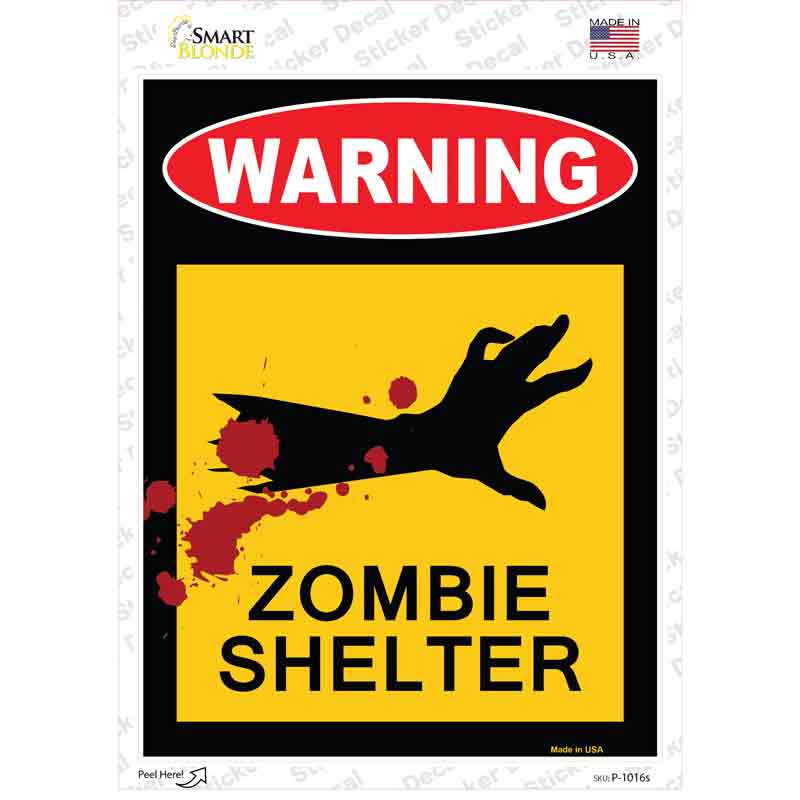 P-1016s-M Zombie Shelter Novelty Rectangle Sticker Decal - Medium