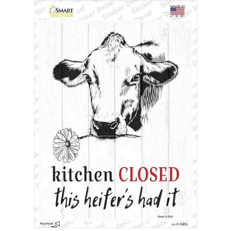 P-3387s-M Closed This Heifers Had It Novelty Rectangle Sticker Decal - Medium