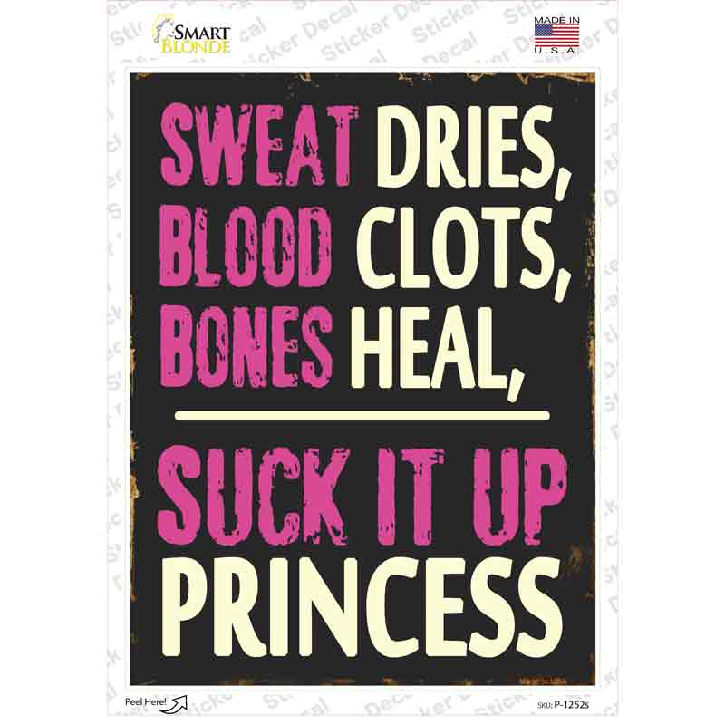 P-1252s-M Suck It Up Princess Novelty Rectangle Sticker Decal - Medium