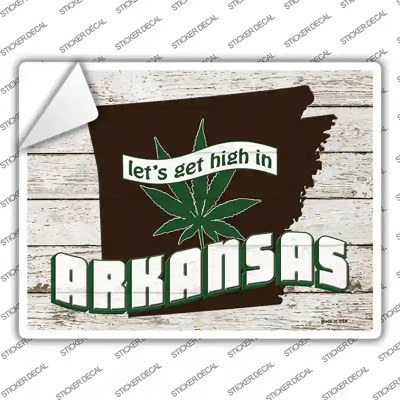 P-3201s-XL Get High in Arkansas Novelty Rectangle Sticker Decal - Extra Large