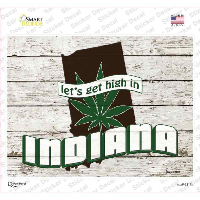 P-3211s-M Get High in Indiana Novelty Rectangle Sticker Decal - Medium