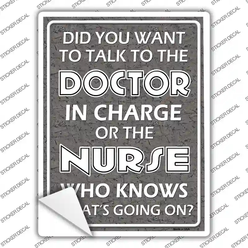 P-1305s-L Doctor in Charge Novelty Rectangle Sticker Decal - Large