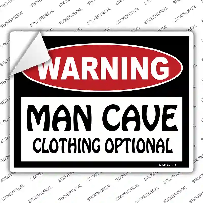 P-130s-XL Man Cave Clothing Optional Novelty Rectangle Sticker Decal - Extra Large