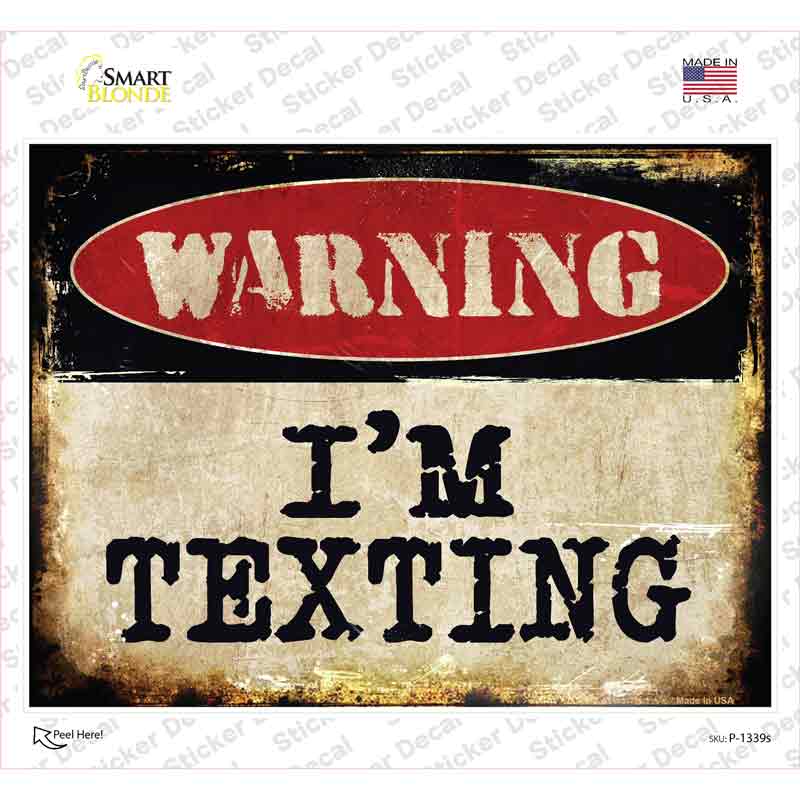 P-1339s-M Im Texting Novelty Rectangle Sticker Decal - Medium
