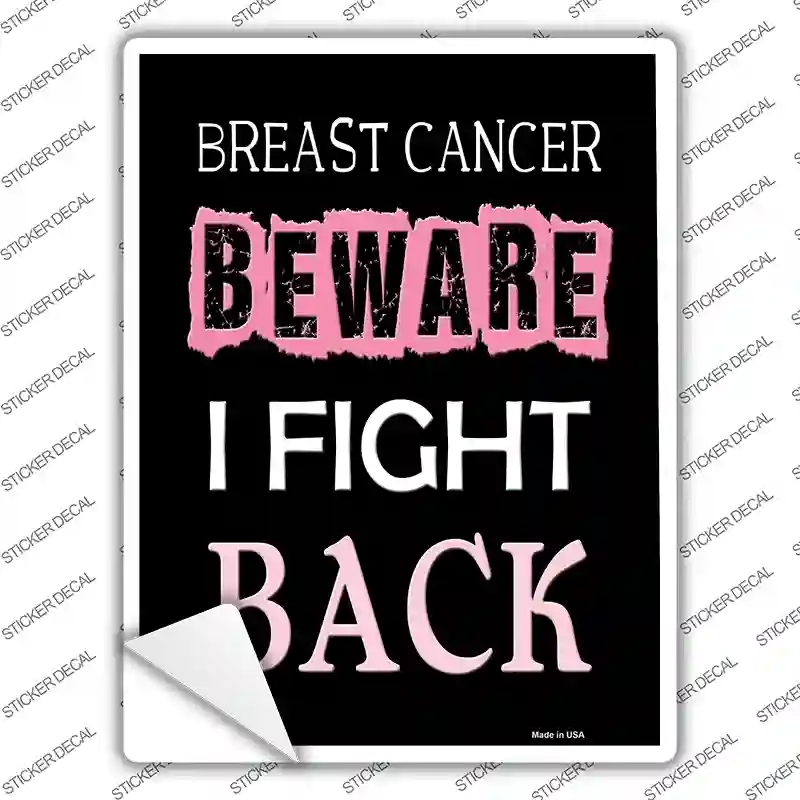 P-1185s-XL Beware I Fight Back Breast Cancer Novelty Rectangle Sticker Decal - Extra Large