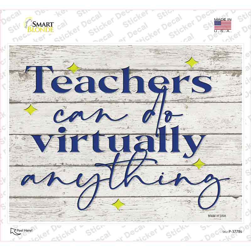 P-3778s-M Teachers Can Do Anything Novelty Rectangle Sticker Decal - Medium
