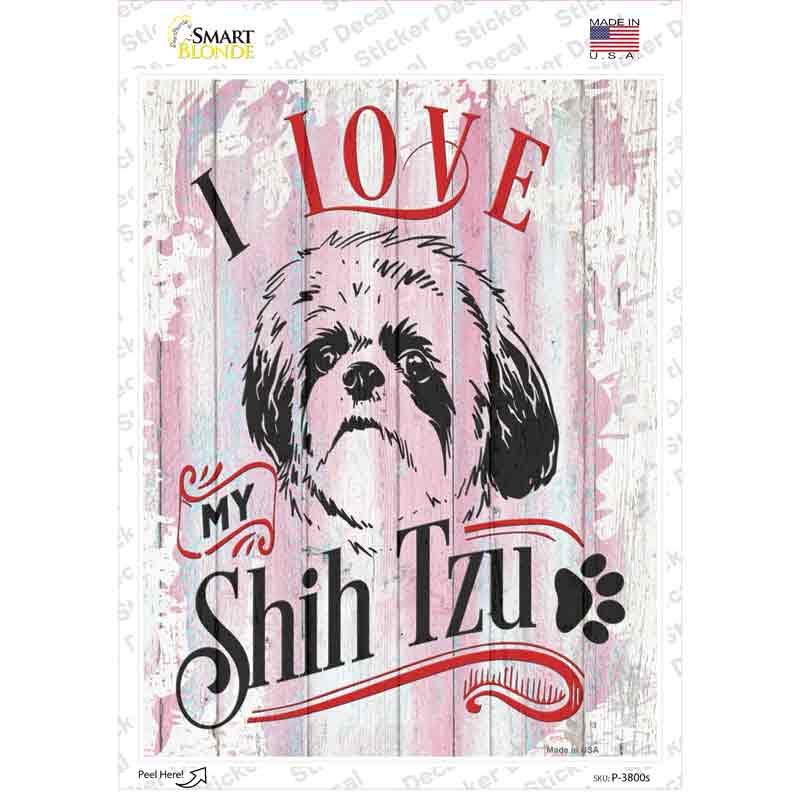 P-3800s-M I Love My Shih Tzu Novelty Rectangle Sticker Decal - Medium