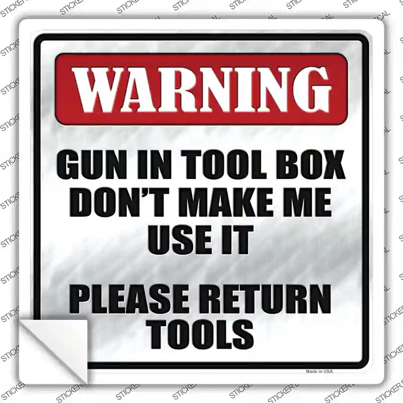 SQ-289s-XL Please Return Tools Novelty Square Sticker Decal - Extra Large