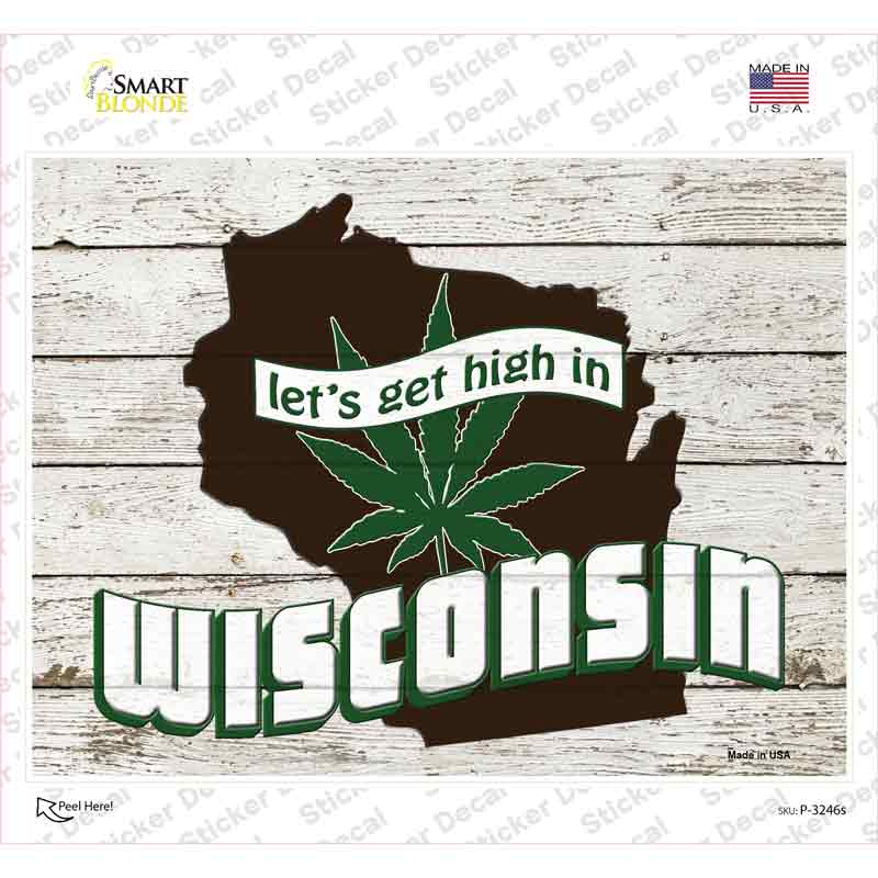 P-3246s-M Get High in Wisconsin Novelty Rectangle Sticker Decal - Medium