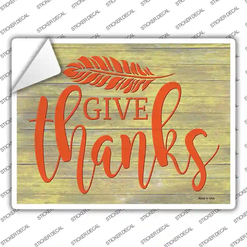 P-3944s-L Give Thanks Novelty Rectangle Sticker Decal - Large