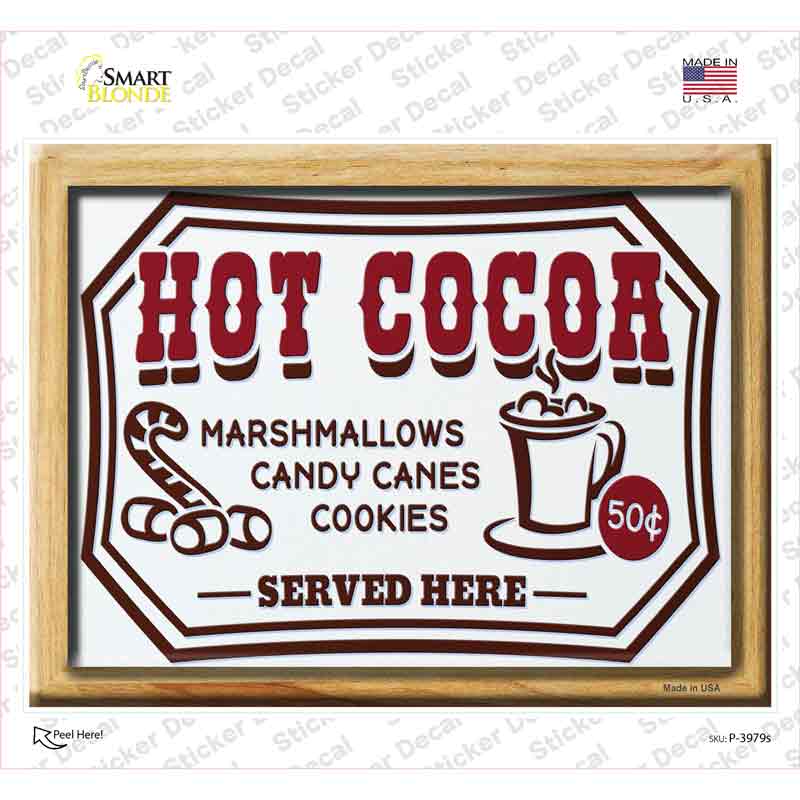 P-3979s-M Hot Cocoa Served Here Novelty Rectangle Sticker Decal - Medium