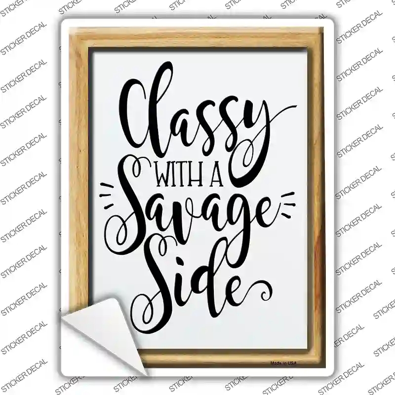 P-4006s-S Classy with A Savage Side Novelty Rectangle Sticker Decal - Small