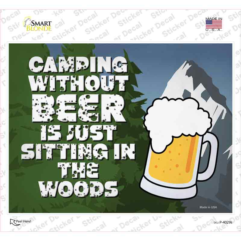 P-4029s-M Camping Without Beer Novelty Rectangle Sticker Decal - Medium