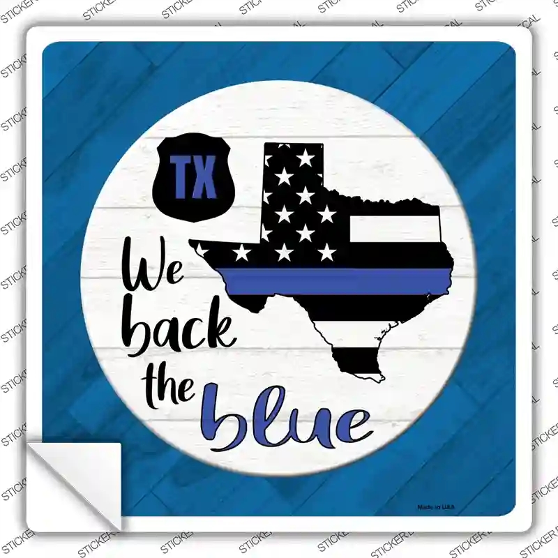 SQ-1045s-S Texas Back the Blue Novelty Square Sticker Decal - Small