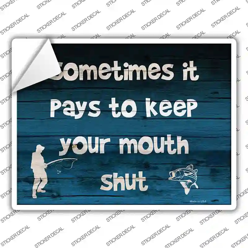 P-1391s-S Keep Your Mouth Shut Novelty Rectangle Sticker Decal - Small