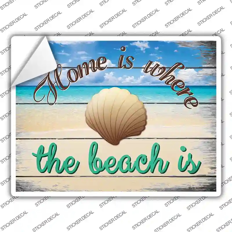 P-1392s-S Home is Where the Beach is Novelty Rectangle Sticker Decal - Small