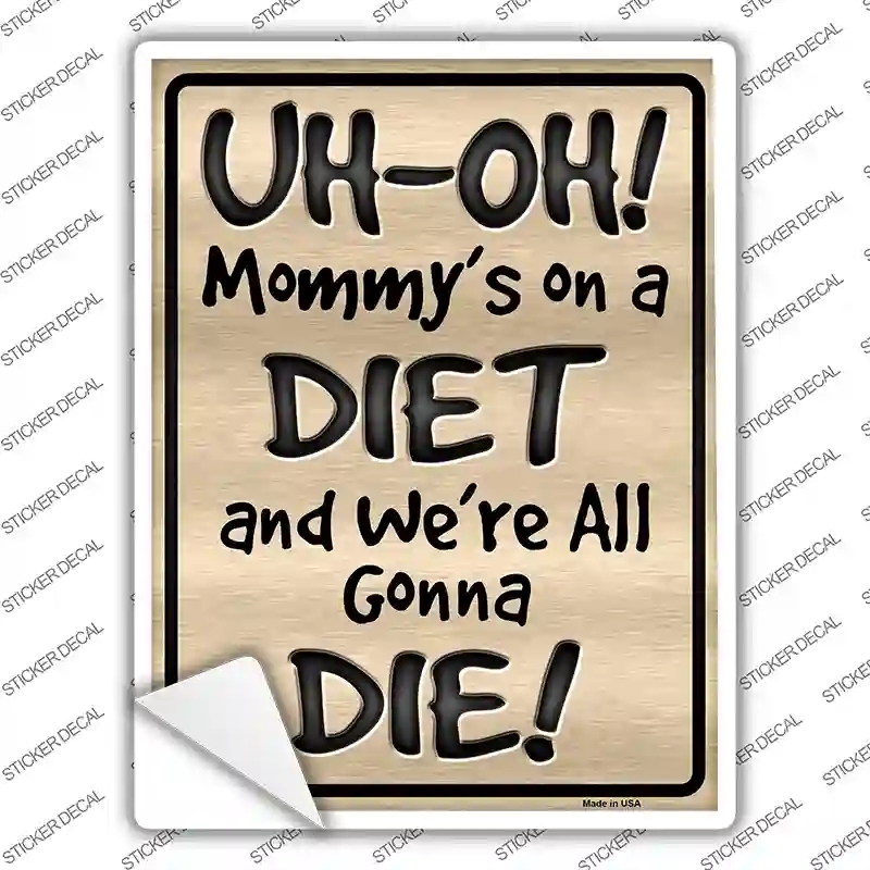 P-1410s-S We Are Gonna Die Novelty Rectangle Sticker Decal - Small