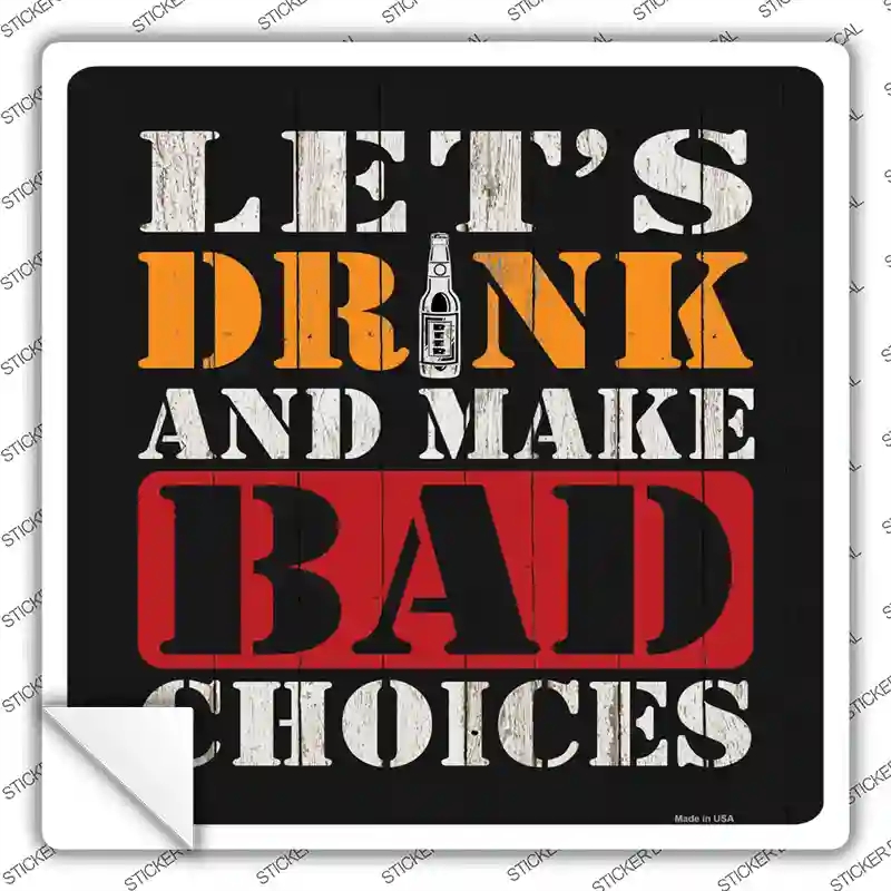 SQ-092s-S Lets Drink Novelty Square Sticker Decal - Small