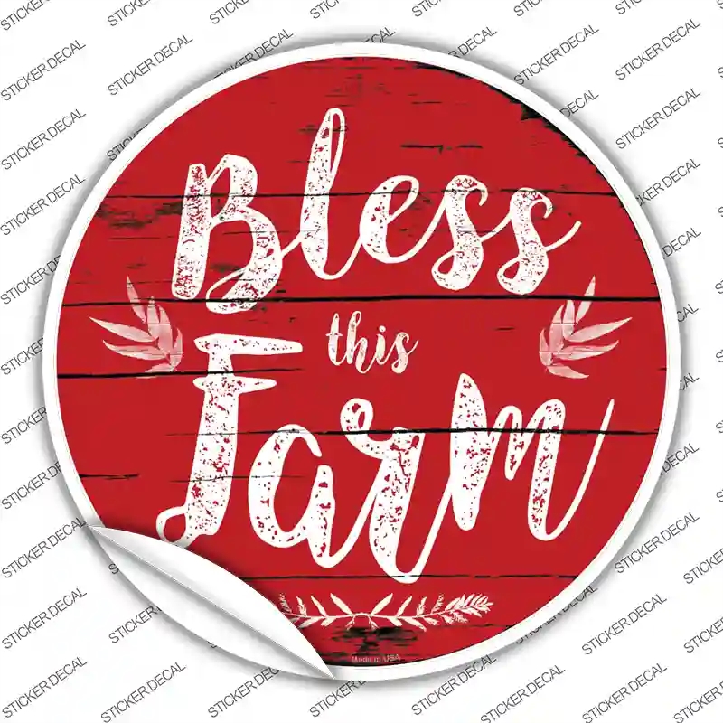 C-857s-XL Bless This Farm Novelty Circle Sticker Decal - Extra Large