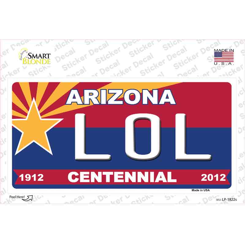 LP-1822s-M Arizona Centennial LOL Novelty Sticker Decal - Medium