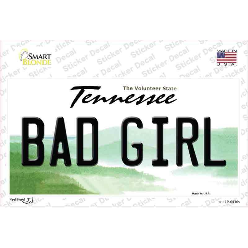LP-6436s-M Bad Girl Tennessee Novelty Sticker Decal - Medium