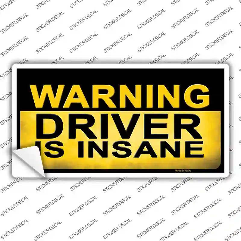 LP-9904s-L Warning Driver Insane Novelty Sticker Decal - Large