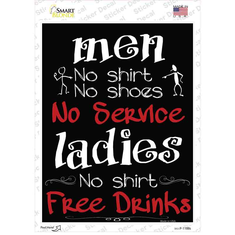 P-1188s-M Men No Service Ladies Free Drinks Novelty Rectangle Sticker Decal - Medium