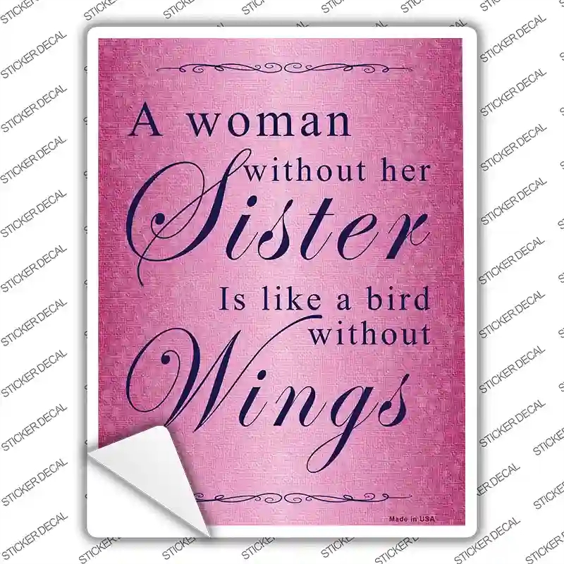 P-1198s-S A Woman Without Her Sister Novelty Rectangle Sticker Decal - Small