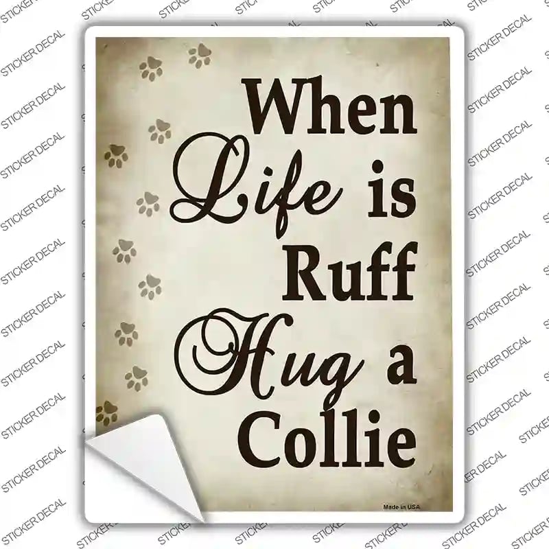 P-1611s-L Hug A Collie Novelty Rectangle Sticker Decal - Large