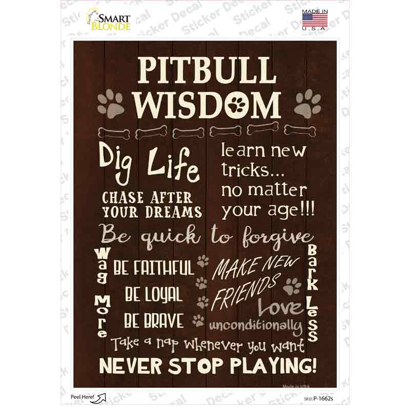 P-1662s-M Pitbull Wisdom Novelty Rectangle Sticker Decal - Medium