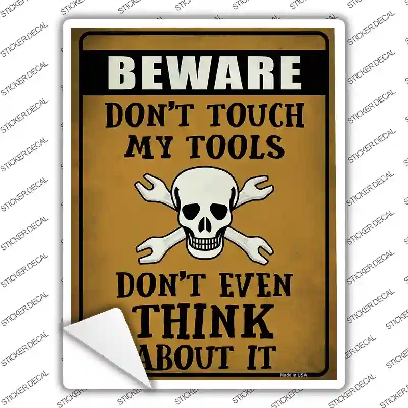 P-1737s-L Dont Touch My Tools Novelty Rectangle Sticker Decal - Large