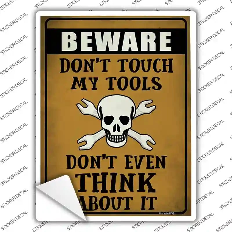 P-1737s-XL Dont Touch My Tools Novelty Rectangle Sticker Decal - Extra Large