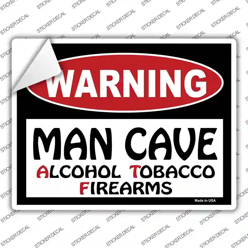 P-173s-S Man Cave Alcohol Tobacco Firearms Novelty Rectangle Sticker Decal - Small