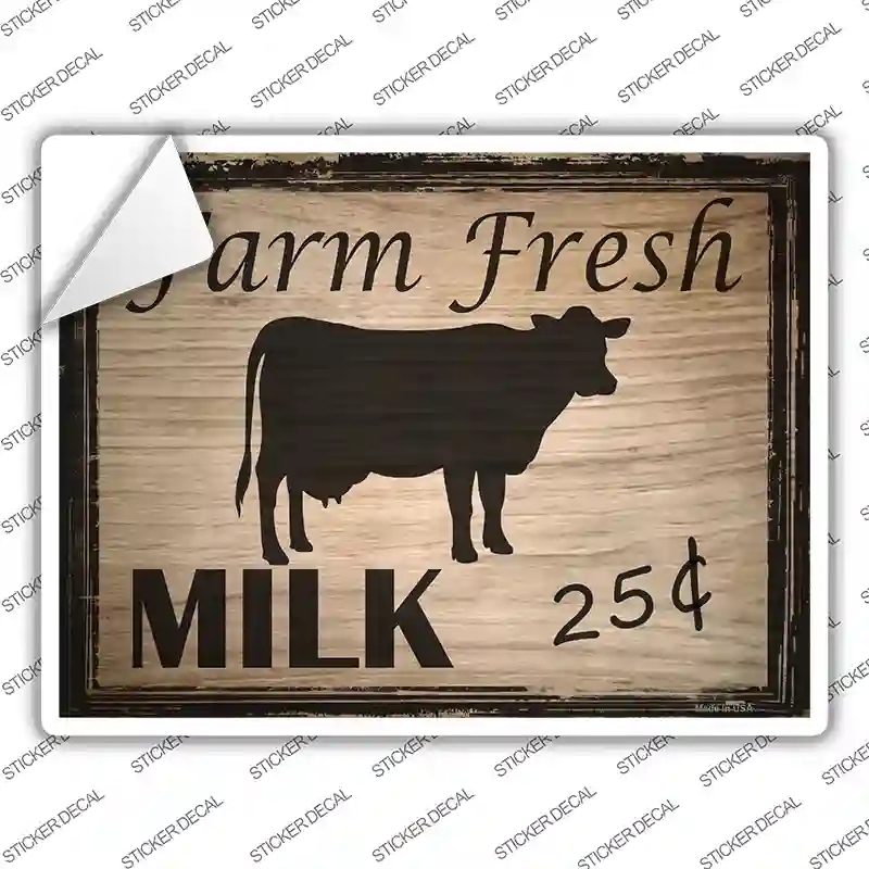 P-1744s-L Farm Fresh Milk 25 Cents Novelty Rectangle Sticker Decal - Large