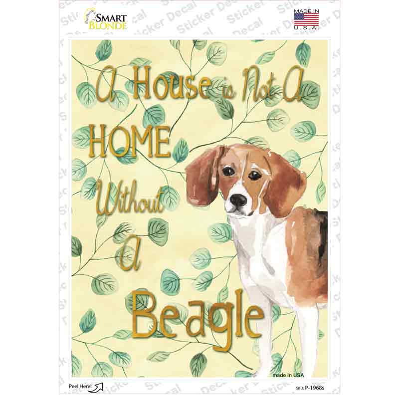 P-1968s-M Not A Home Without A Beagle Novelty Rectangle Sticker Decal - Medium